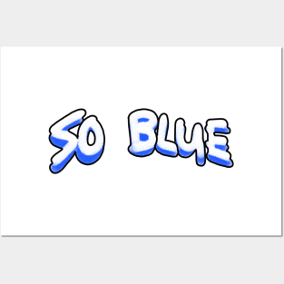 So Blue logo Posters and Art